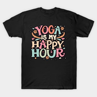 Yoga Is My Happy Hour T-Shirt